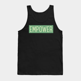 empower Tank Top